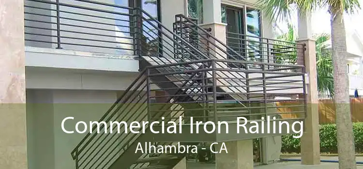 Commercial Iron Railing Alhambra - CA