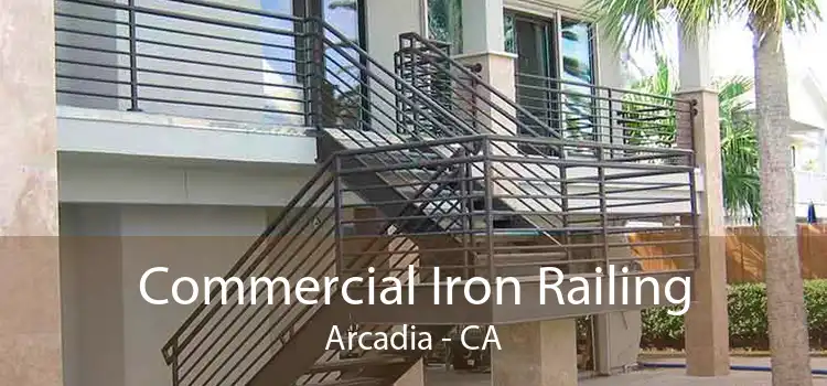 Commercial Iron Railing Arcadia - CA