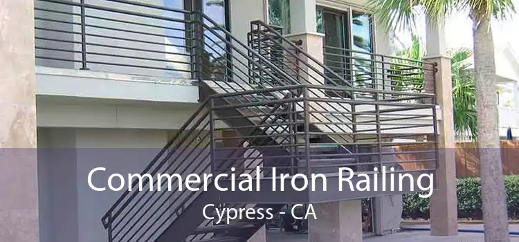 Commercial Iron Railing Cypress - CA