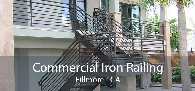 Commercial Iron Railing Fillmore - CA