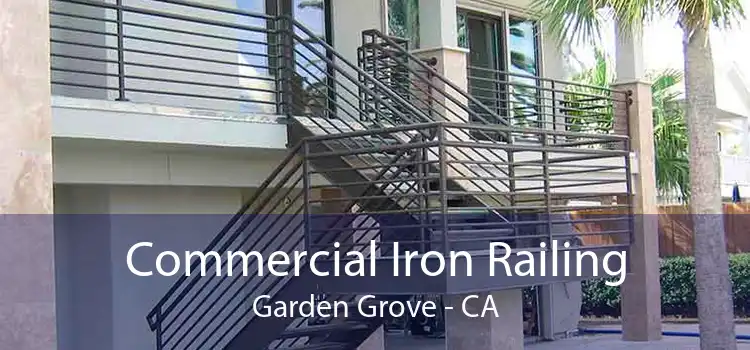 Commercial Iron Railing Garden Grove - CA