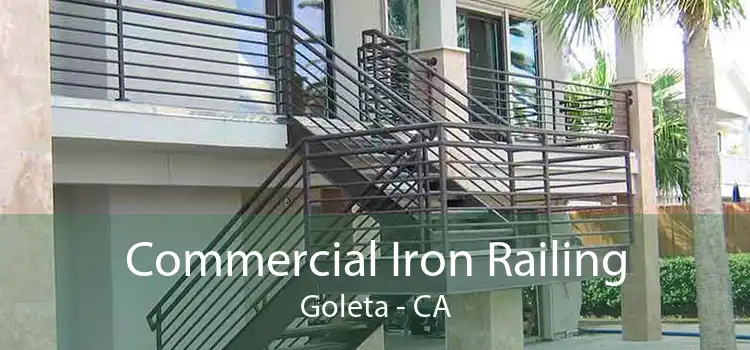 Commercial Iron Railing Goleta - CA