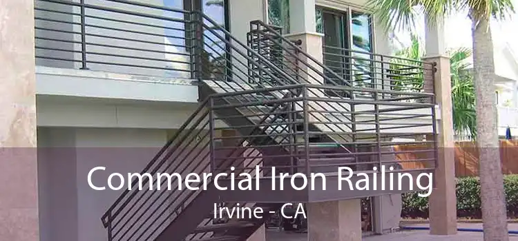 Commercial Iron Railing Irvine - CA