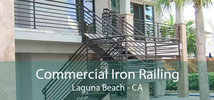 Commercial Iron Railing Laguna Beach - CA