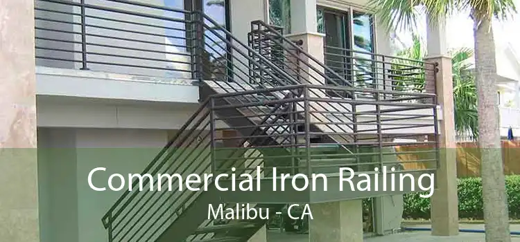 Commercial Iron Railing Malibu - CA