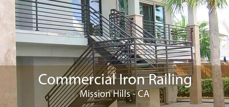 Commercial Iron Railing Mission Hills - CA