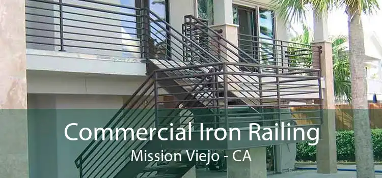 Commercial Iron Railing Mission Viejo - CA