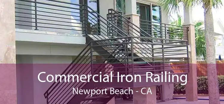 Commercial Iron Railing Newport Beach - CA