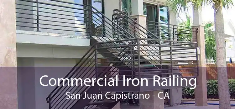 Commercial Iron Railing San Juan Capistrano - CA