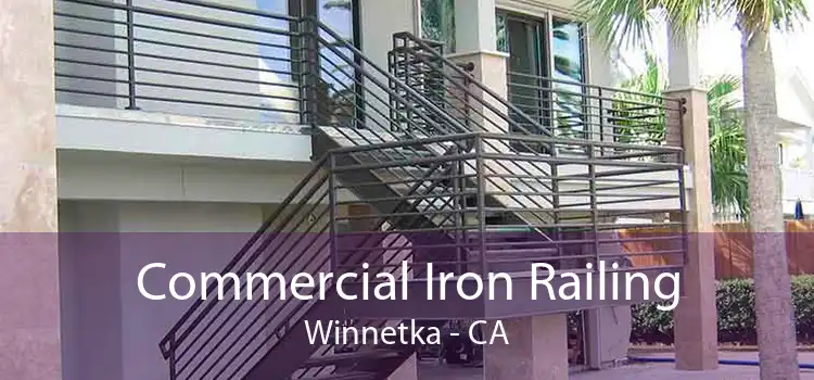 Commercial Iron Railing Winnetka - CA