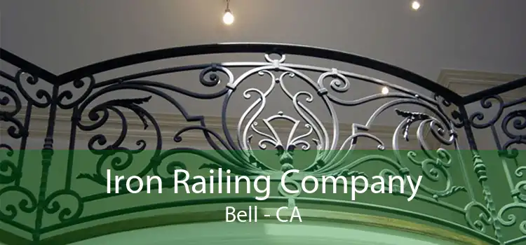 Iron Railing Company Bell - CA