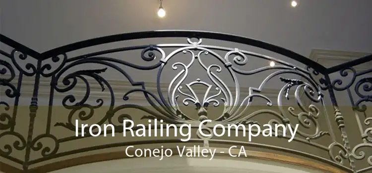 Iron Railing Company Conejo Valley - CA