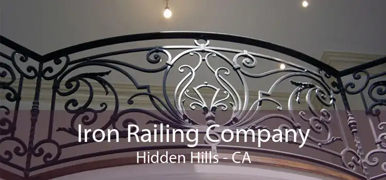 Iron Railing Company Hidden Hills - CA