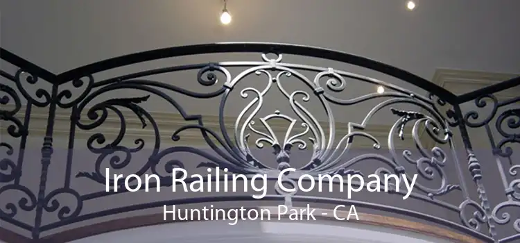 Iron Railing Company Huntington Park - CA