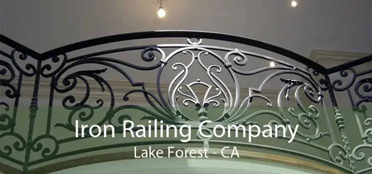 Iron Railing Company Lake Forest - CA