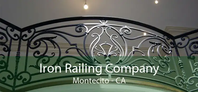 Iron Railing Company Montecito - CA