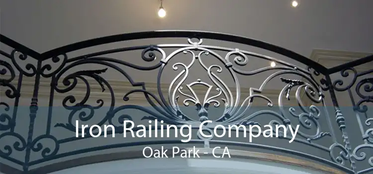 Iron Railing Company Oak Park - CA