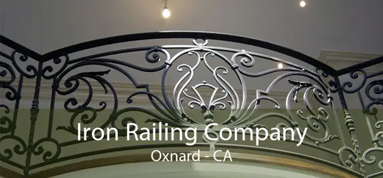 Iron Railing Company Oxnard - CA