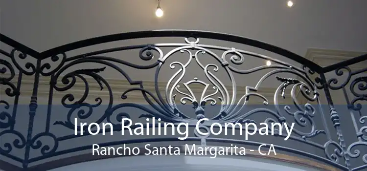 Iron Railing Company Rancho Santa Margarita - CA