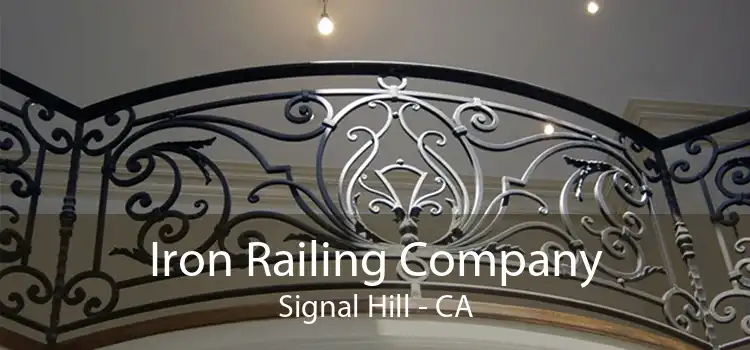 Iron Railing Company Signal Hill - CA