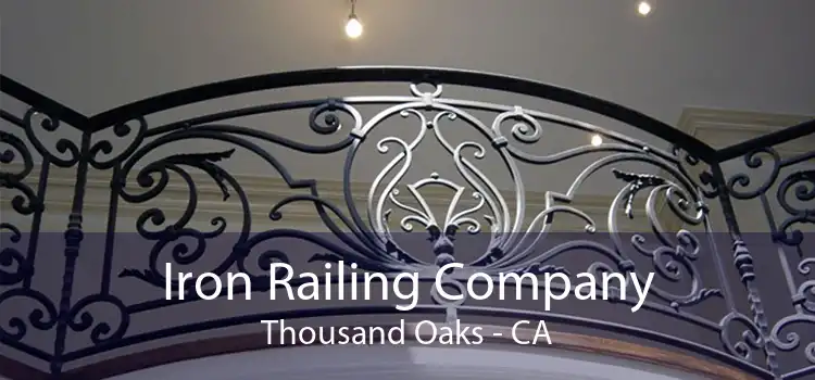 Iron Railing Company Thousand Oaks - CA