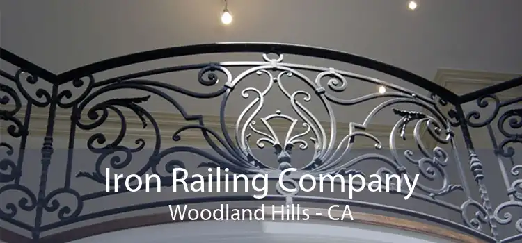 Iron Railing Company Woodland Hills - CA