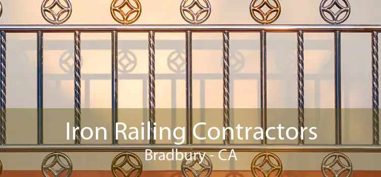 Iron Railing Contractors Bradbury - CA