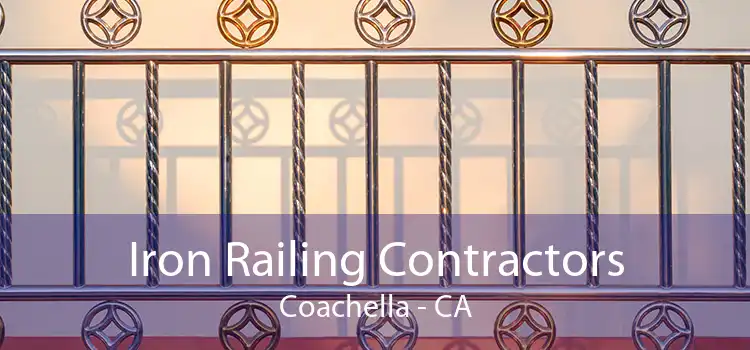 Iron Railing Contractors Coachella - CA