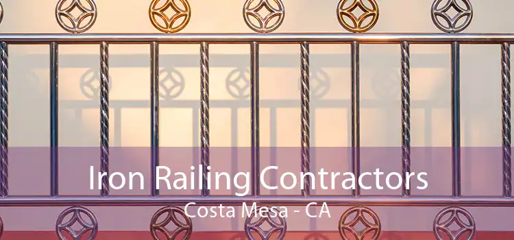 Iron Railing Contractors Costa Mesa - CA