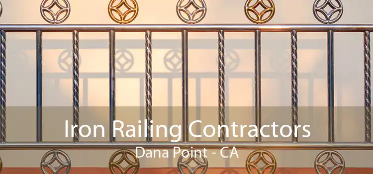 Iron Railing Contractors Dana Point - CA