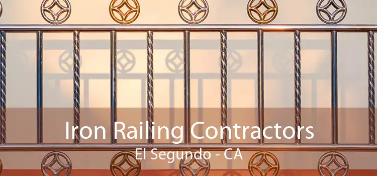 Iron Railing Contractors El Segundo - CA