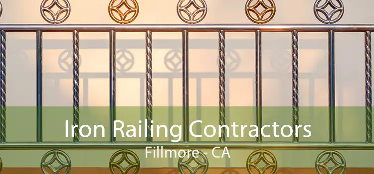 Iron Railing Contractors Fillmore - CA