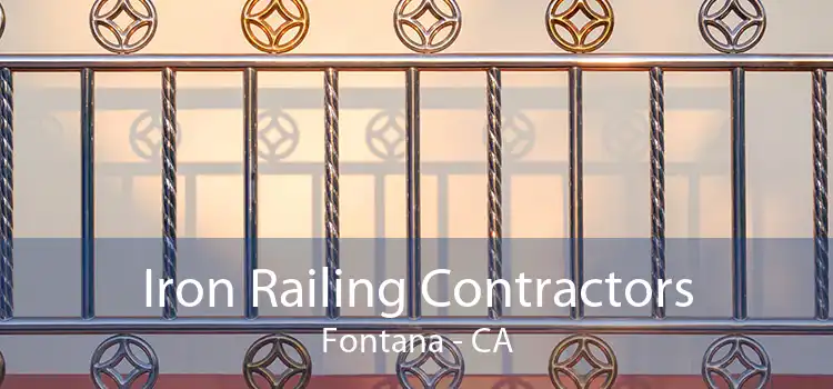 Iron Railing Contractors Fontana - CA