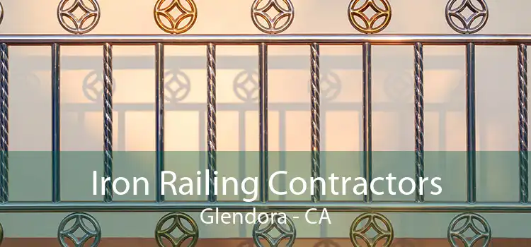 Iron Railing Contractors Glendora - CA