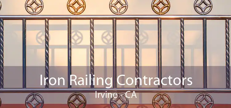 Iron Railing Contractors Irvine - CA