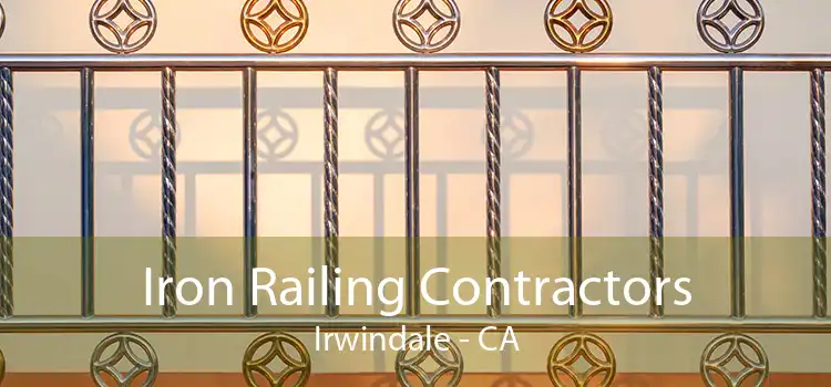 Iron Railing Contractors Irwindale - CA