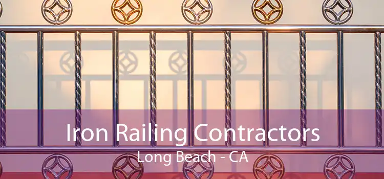 Iron Railing Contractors Long Beach - CA