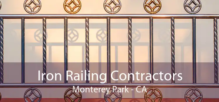 Iron Railing Contractors Monterey Park - CA