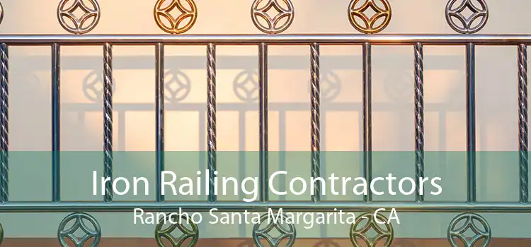 Iron Railing Contractors Rancho Santa Margarita - CA