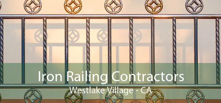 Iron Railing Contractors Westlake Village - CA