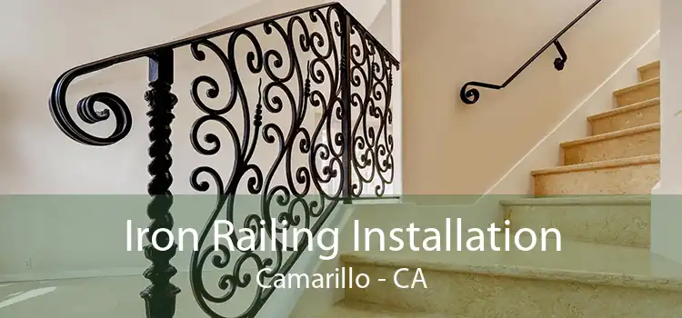 Iron Railing Installation Camarillo - CA