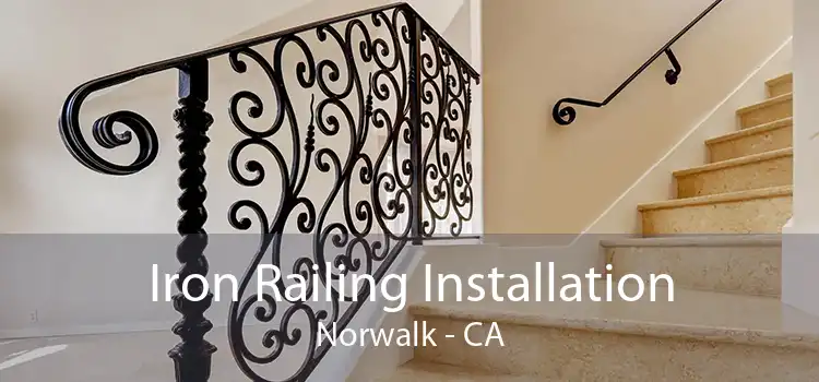 Iron Railing Installation Norwalk - CA