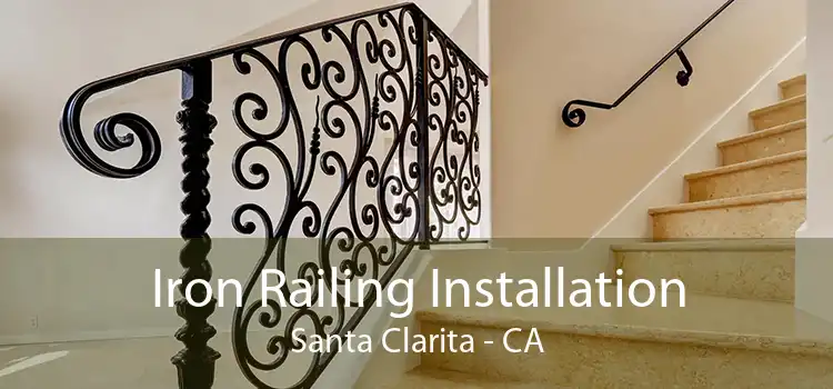 Iron Railing Installation Santa Clarita - CA