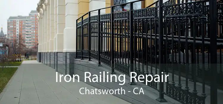 Iron Railing Repair Chatsworth - CA