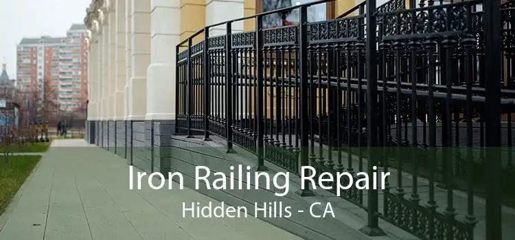 Iron Railing Repair Hidden Hills - CA