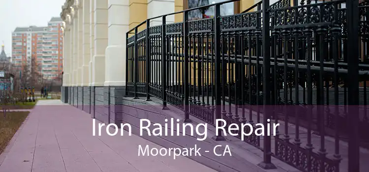 Iron Railing Repair Moorpark - CA