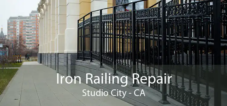 Iron Railing Repair Studio City - CA