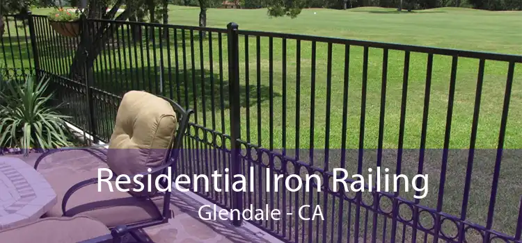 Residential Iron Railing Glendale - CA