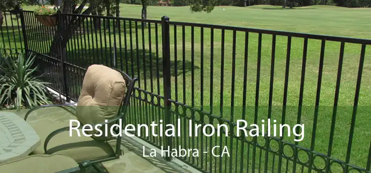 Residential Iron Railing La Habra - CA