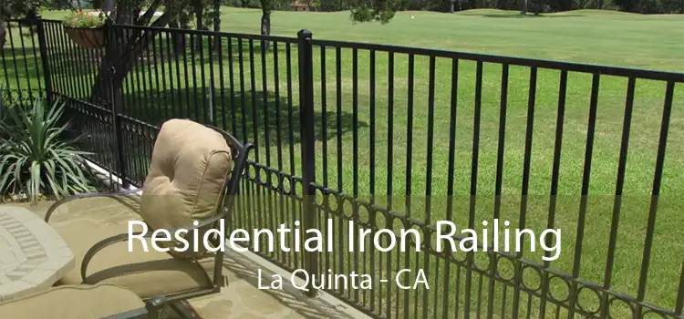 Residential Iron Railing La Quinta - CA